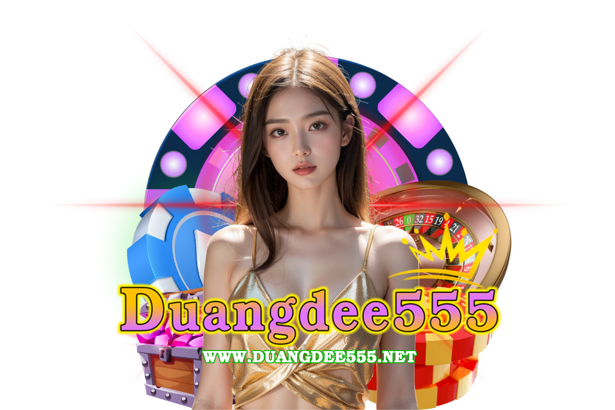 duangdee555 สล็อต